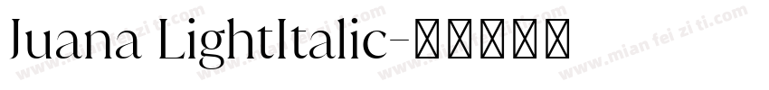 Juana LightItalic字体转换